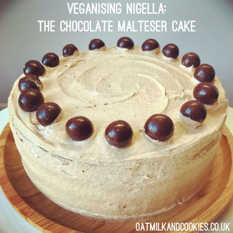 Veganising Nigella: The Chocolate Malteser Cake
