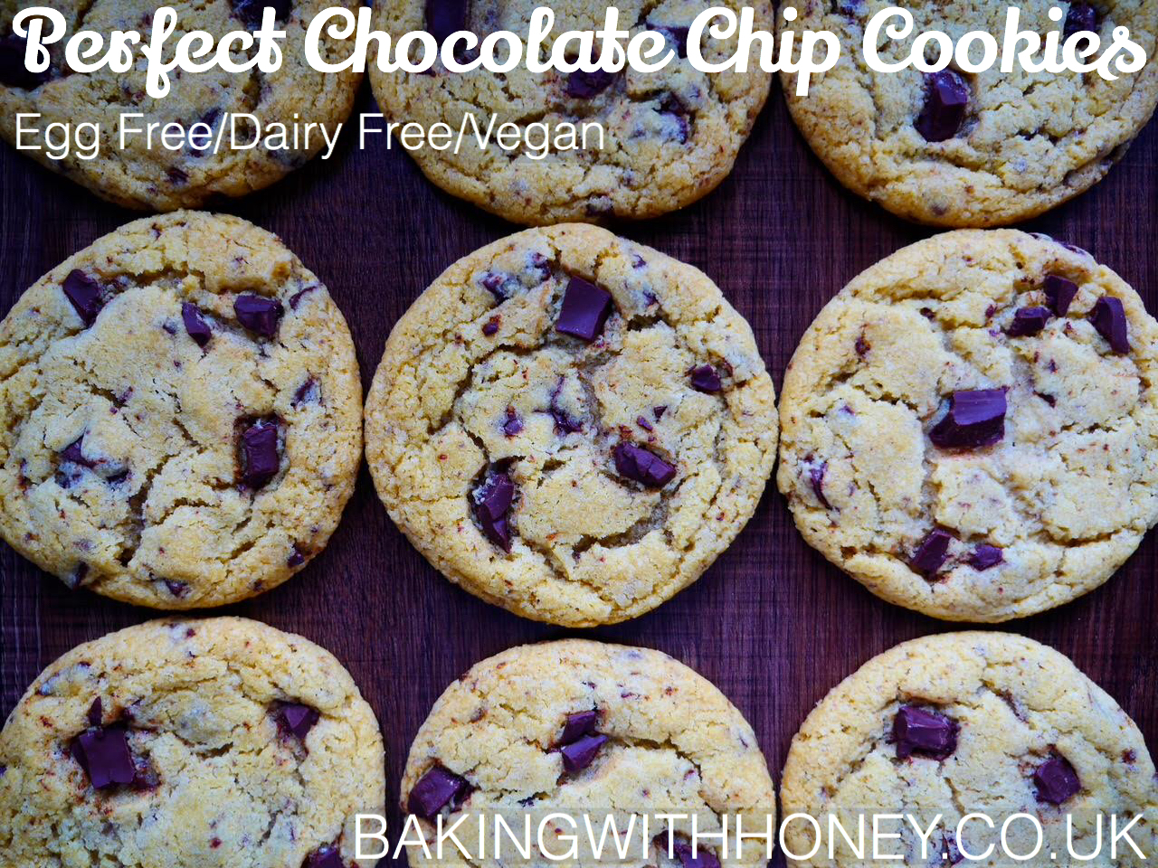 Perfect Chocolate Chip Cookies – Vegan